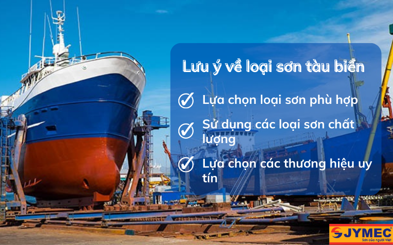 Lưu ý về loại sơn tàu biển sử dụng