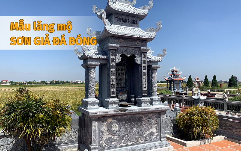 Mẫu lăng mộ sơn giả đá bóng mẫu 3