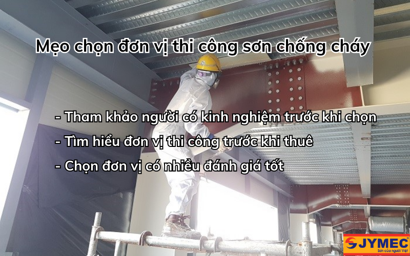 Mẹo chọn đơn vị thi công sơn chống cháy