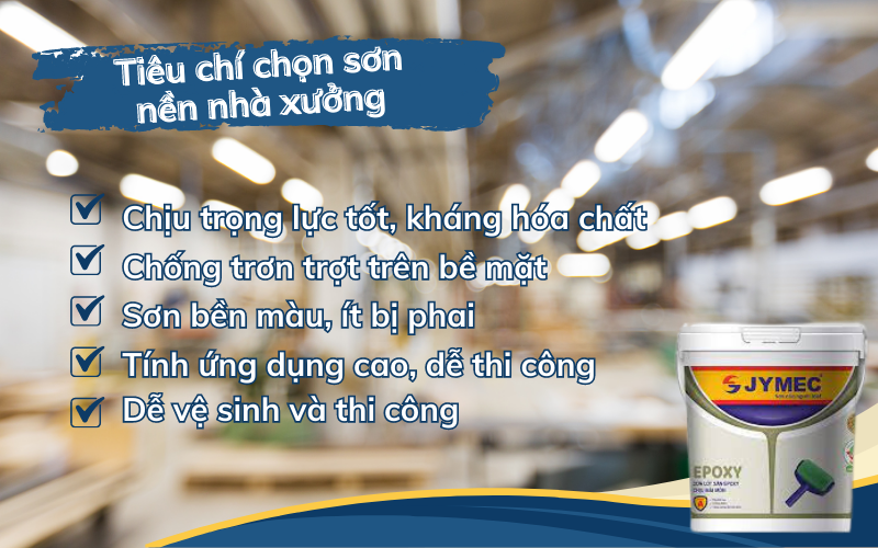 Tiêu chí chọn sơn nền nhà xưởng