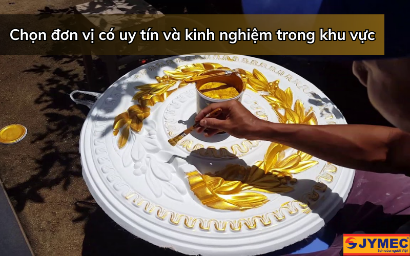 Chọn đơn vị thi công sơn nhũ có độ uy tín cao