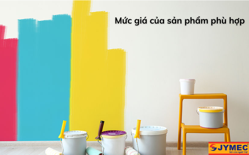 Giá của sản phẩm phải phù hợp