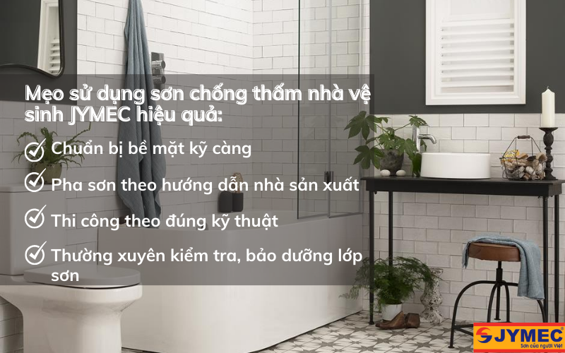 Mẹo sử dụng sơn chống thấm nhà vệ sinh JYMEC hiệu quả