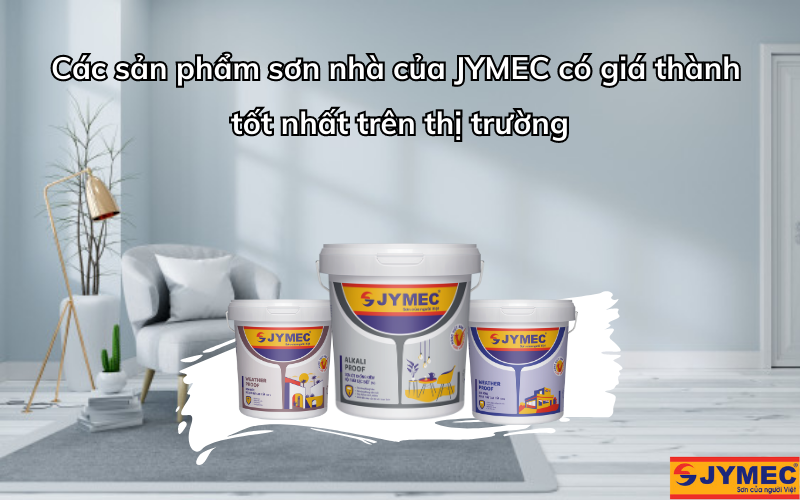 Sơn nhà hãng JYMEC có giá tốt nhất thị trường